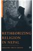 Retheorizing Religion in Nepal