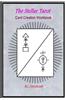 The Stellar Tarot: Card Creation Workbook