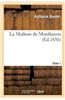 La Madone de Montbazon. Tome 1