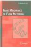 Fluid Mechanics of Flow Metering