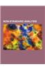 Non-Standard Analysis: Constructive Non-Standard Analysis, Criticism of Non-Standard Analysis, Elementary Calculus: An Infinitesimal Approach