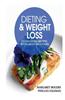 Dieting and Weight Loss: Clean Eating Recipes with Green Smoothies