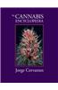 The Cannabis Encyclopedia: The Definitive Guide to Cultivation & Consumption of Medical Marijuana