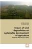 Impact of Land Degradation on Sustainable Development of Agriculture