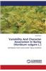 Variability and Character Association in Barley (Hordeum Vulgare L.)