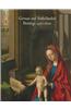 German and Netherlandish Paintings 1450-1600
