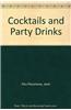 Cocktails and Party Drinks