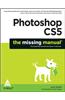 Photoshop CS5: The Missing Manual