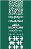King Hussein and the Challenge of Arab Radicalism: Jordan, 1955-1967