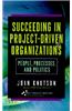 Succeeding in Project-driven Organizations