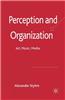 Perception and Organization: Art, Music, Media