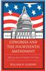 Congress and the Fourteenth Amendment