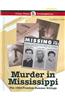 Murder in Mississippi: The 1964 Freedom Summer Killings