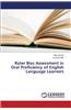 Rater Bias Assessment in Oral Proficiency of English Language Learners