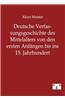 Deutsche Verfassungsgeschichte Des Mittelalters Von Den Ersten Anf Ngen Bis Ins 15. Jahrhundert