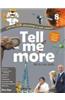 Tell Me More 8