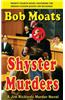 Shyster Murders