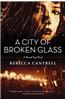A City of Broken Glass