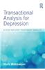 Transactional Analysis for Depression: A Step-By-Step Treatment Manual