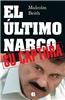 El Utimo Narco = The Last Narco