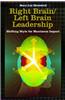 Right Brain/left Brain Leadership