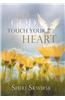 Let God Touch Your Heart