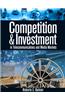 Competition and Investment in Telecommunications and Media Markets