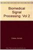 Biomedical Signal Processing: Vol 2