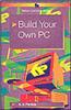 Build Your Own PC