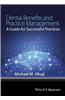 Dental Benefits and Practice Management: A Guide for Successful Practices