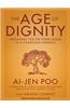 The Age of Dignity