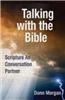 Talking with the Bible: Scripture as Conversation Partner