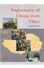 Supremacy of China Over Tibet