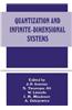 Quantization and Infinite-Dimensional Systems