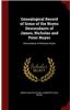 Genealogical Record of Some of the Noyes Descendants of James, Nicholas and Peter Noyes: Descendants of Nicholas Noyes