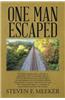 One Man Escaped