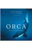 Orca: Visions of the Killer Whale