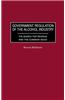 Government Regulation of the Alcohol Industry: The Search for Revenue and the Common Good