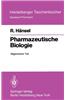 Pharmazeutische Biologie: Allgemeiner Teil