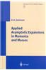 Applied Asymptotic Expansions in Momenta and Masses