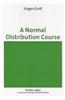 A Normal Distribution Course