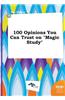 100 Opinions You Can Trust on Magic Study