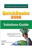 QuickBooks 2009 Solutions Guide: For Business Owners and Accountants
