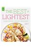 The Best and Lightest: 150 Healthy Recipes for Breakfast, Lunch and Dinner