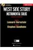 West Side Story Instrumental Solos: Arranged for Trumpet in B-Flat and Piano with a CD of Piano Accompaniments