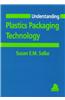 Understanding Plastics Packaging Technology