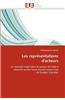 Les Representations D''Acteurs = Les Repra(c)Sentations D''Acteurs