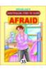 Afraid Book 35: Character Building Stories for Children