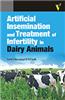 Artificial Insemination and Treatment of Infertility in Dairy Animals