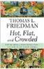 Hot, Flat, and Crowded